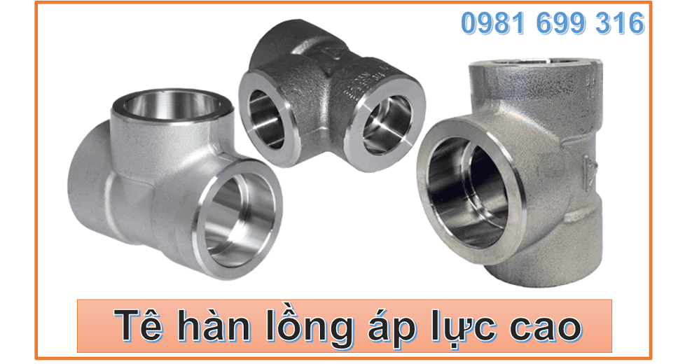 Tê hàn lồng áp lực cao 1